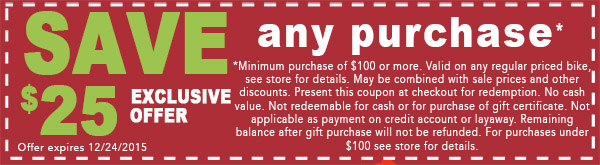 Special offer: Save $25 off a purchase of $100 or more!